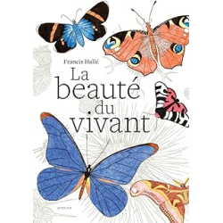 La beauté du vivant - Halle Francis