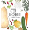 C'est de saison ! À chaque mois ses fruits et légumes - Ducasse Fanny