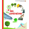 LES CONTRAIRES - Gravier