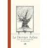 Le Dernier Arbre : Une graine d'espoir - Hawker Luke Adam