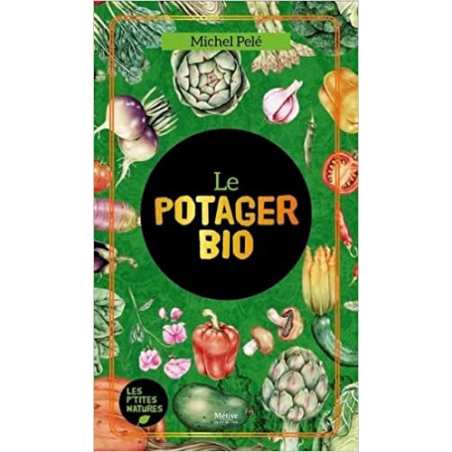 Le potager bio - Collectif