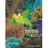 Le doudou des bois - Villeneuve/Videlo