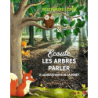 Ecoute les arbres parler - Peter Wohlleben