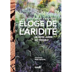 Eloge de l'aridité / Un autre jardin est possible - Ossart/Maurieres