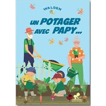 Un potager avec papy - Collectif