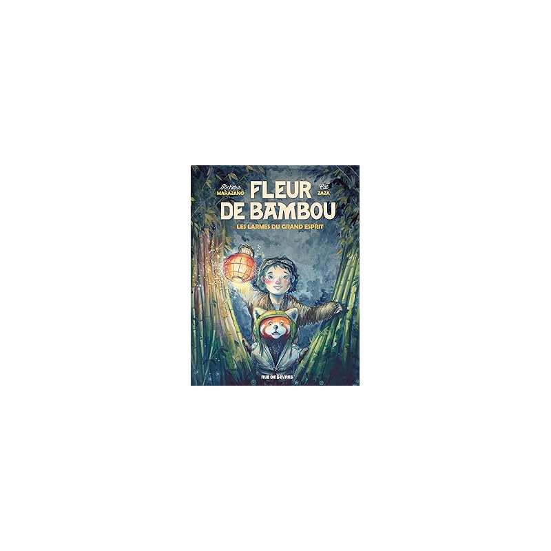 Fleur de Bambou - Tome 1 - Les Larmes du grand esprit - Zaza/Marazano