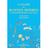 La flore des bonnes herbes - Gérard Ducerf / Rémi Geneston