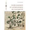 Flore magique et astrologique de l'Antiquité - Ducourthial