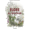 Flore du Morvan - Vaucoulon Patryck