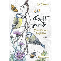 Forêt secrète : Carnet d'une illustratrice - Brown Johana