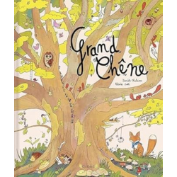 Grand Chêne – Album relié – À partir de 3 ans - Ohnheiser/Solt