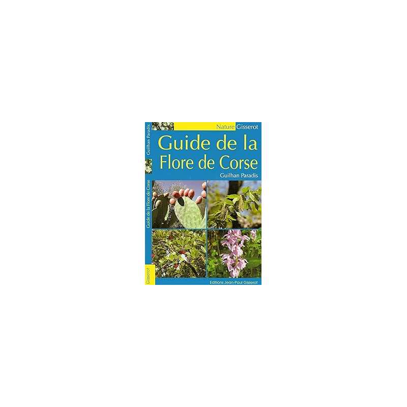 Guide de la flore de Corse - Paradis Guilhan