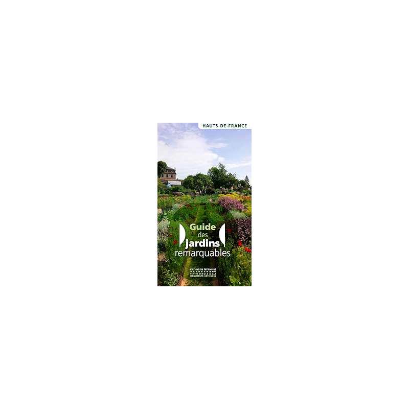 Guide des jardins remarquables en Hauts-de-France - Platerier Sandrine