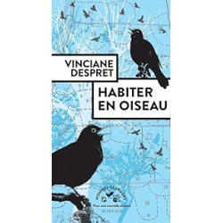 Habiter en oiseau - Despret/Durand