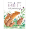 Henriette ou le grand voyage - Dufour/Frossard