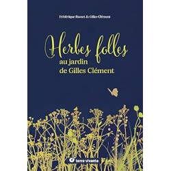 Herbes folles au jardin de Gilles Clément : Alimentaires