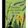 Herbier des bords de l'eau - Meslay Claude