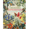 Insectes superstars - Fischetti/Ale+Ale