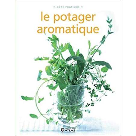 Le potager aromatique - Collectif