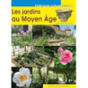 Les jardins au Moyen-Age - Guizard Fabrice