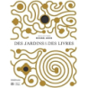 Des jardins et des livres - Jakob Michael