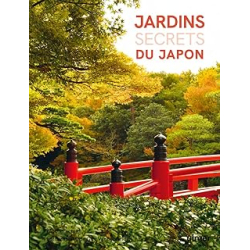 Jardins secrets du Japon - Peeters Francis