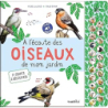 A l'écoute des oiseaux de mon jardin : 21 chants à découvrir - Luchesi/Bihan