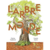 L'Arbre-Monde - Martin/Gadenne