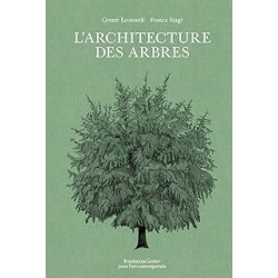 L'Architecture des arbres - Leonardi/Stagi