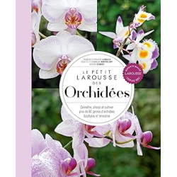 Le petit Larousse des orchidées (Hors Collection - Jardin) - Lecoufle/Barthelemy