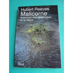 Malicorne. Réflexions d'un observateur de la nature - Reeves Hubert