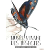 Musée vivant des insectes - Lasserre/De Angelis