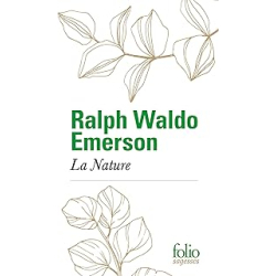 La Nature - Emerson Ralph Waldo