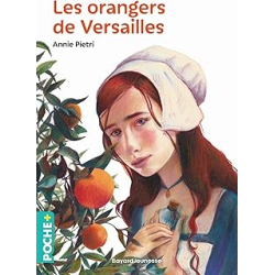 Les orangers de Versailles - Annie Pietri