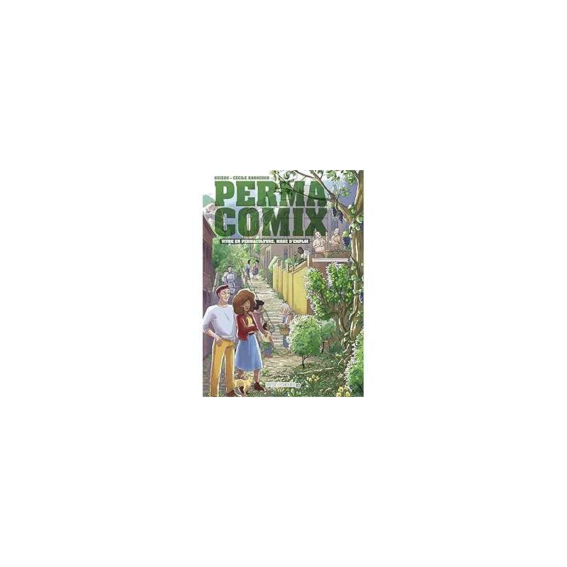 Permacomix - vivre en permaculture