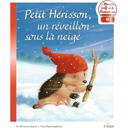 Petit hérisson - Un reveillon sous la neige - Butler/Macnaughton