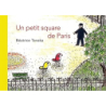 Un petit square de Paris - Beatrice Tanaka