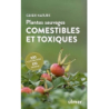 Plantes sauvages comestibles et toxiques - Kremer Bruno P.