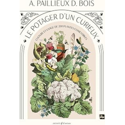 Le potager d'un curieux - Augute Paillieux / Désiré Bois