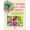 Un potager pas comme les autres - Tom Le Jardinier