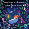 Mes premières comptines et chansons pour faire dodo – Livre sonore – Bébé dès 2 ans - Solene Et Thomas