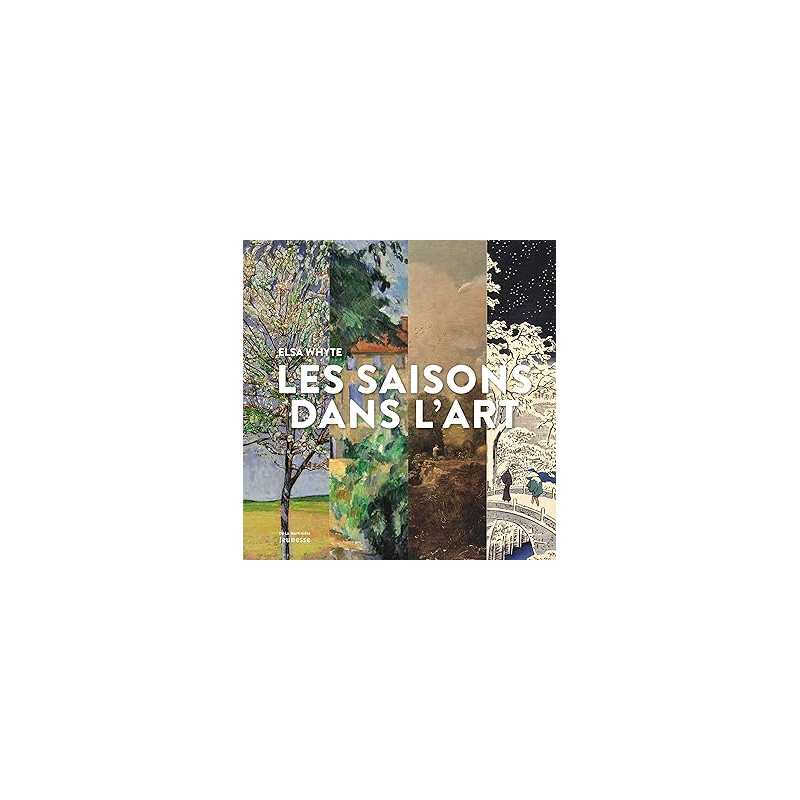 Les Saisons dans l'art - Whyte Elsa