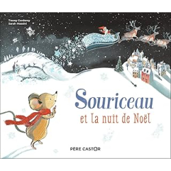 Souriceau et la nuit de Noël - Corderoy/Massini