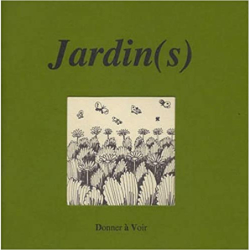 Jardin(s) - Daniel Moreau