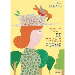 Tout se transforme - Durand