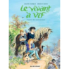 Le Vivant à vif - David/Hureau