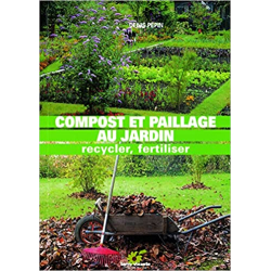 Compost et paillage au jardin - Denis Pépin