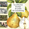 La collection fruitière du jardin du Luxembourg - Brigitte Carmine