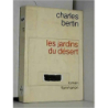 Les Jardins du désert - Charles Bertin