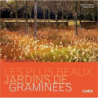 Les Plus beaux jardins de graminées - Didier Willery